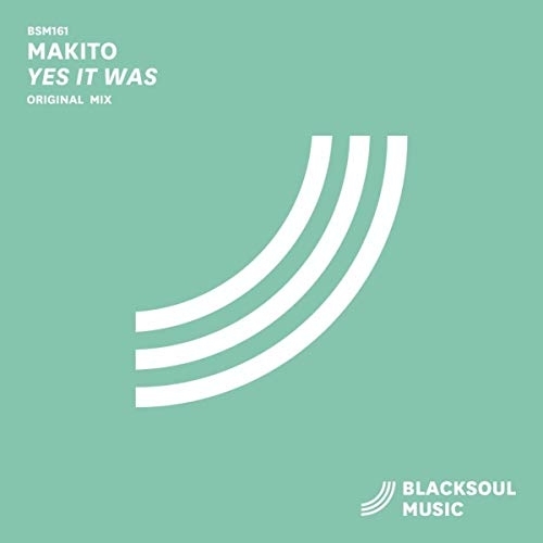 image cover Yes it was (Original mix) - Makito