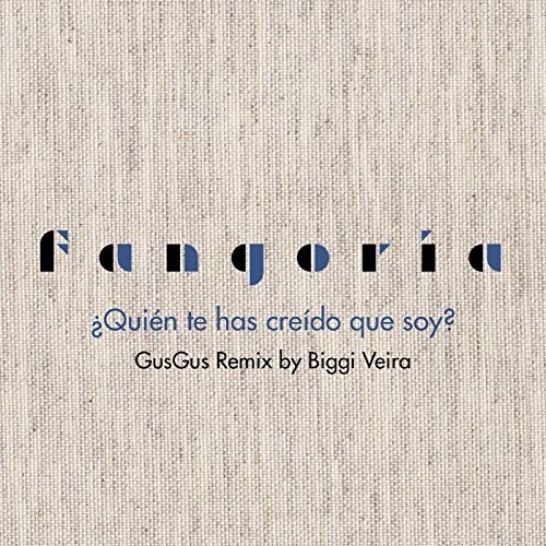 image cover Quien te has creido que soy - Fangoria