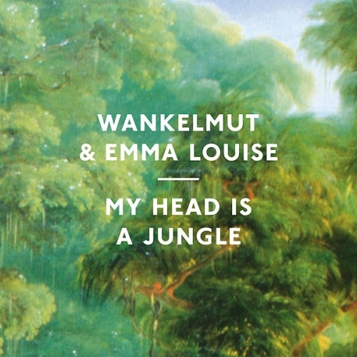 image cover My head is a jungle (Gui Boratto remix) - Wankelmut