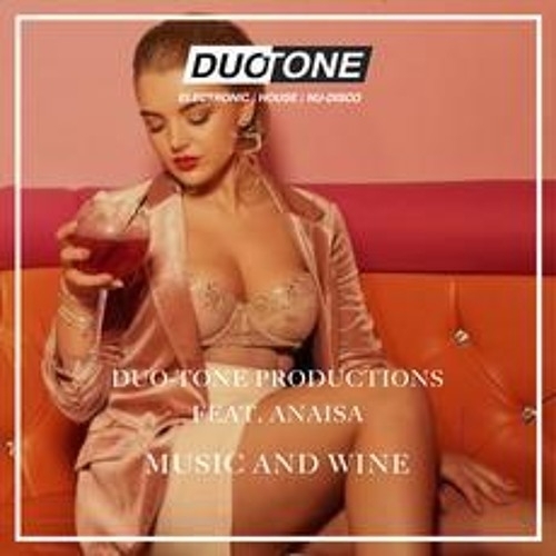 image cover Music and wine - Duo-Tone Productions