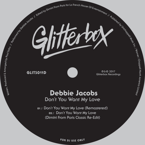 image cover Don't you want my love (Dimitri From Paris classic Re-edit) - Debbie Jacobs