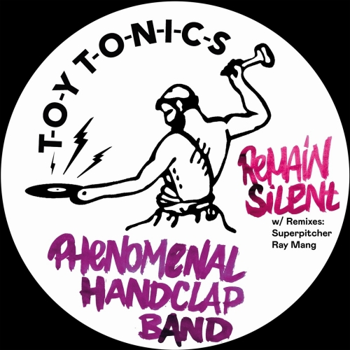 image cover Remain silent (Ray Mang version) - Phenomenal Handclap Band