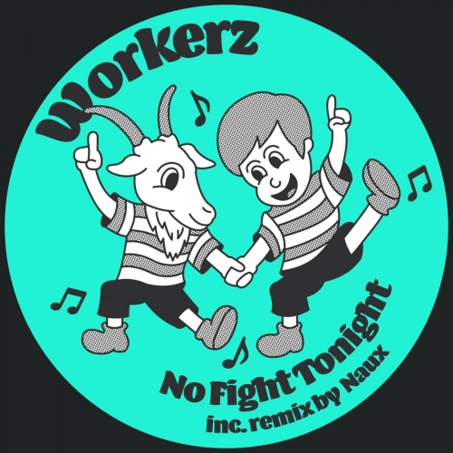 image cover No fight tonight - Workerz