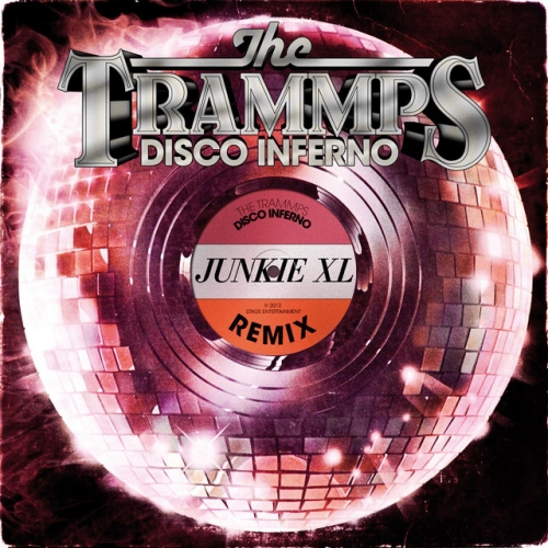 image cover Disco inferno (Junkie XL remix) - The Trammps