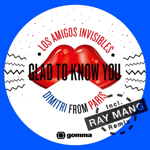 image cover Glad to know you - Los Amigos Invisibles