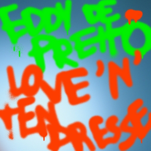 image cover Love'n'tendresss - Eddy de Pretto