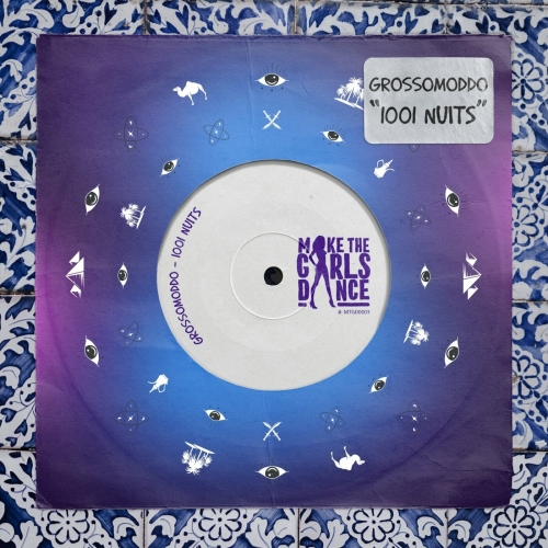 image cover 1001 Nuits (Extended mix) - Grossomoddo