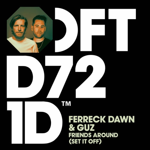image cover Friends around (Set it off) - Ferreck Dawn