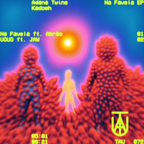 image cover Na favela - Adana Twins
