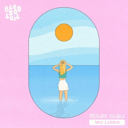 image Soleil bleu (Radio edit) Bleu Soleil / Luiza