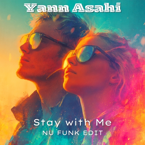 image cover Stay with me (Nu Funk edit) - Yann Asahi
